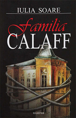 1920-1971 Iulia Soare. Familia Calaff