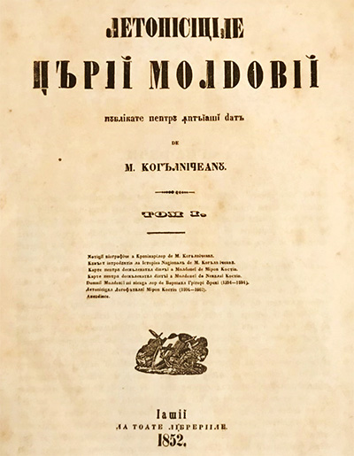 1845 Letopiseţele Ţării Moldovei, Vol I Publicare